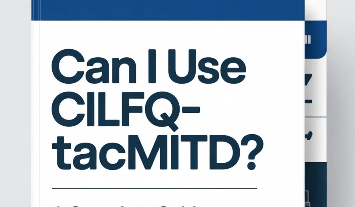 can i use cilfqtacmitd